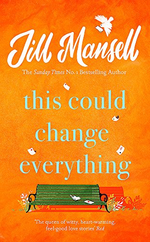 This Could Change Everything: The uplifting romantic comedy you won't be able to put down