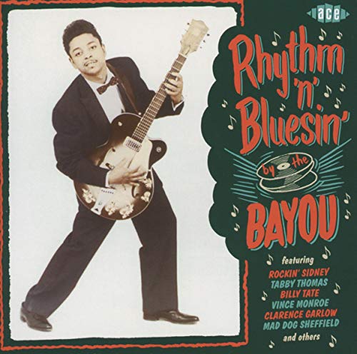 CD cover: Musician playing guitar, text “Rhythm ‘n’ Bluesin’ by the Bayou.”