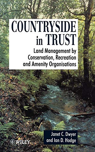 Countryside in Trust: Land Management by Conservation