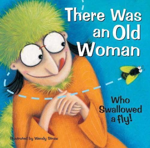 There Was an Old Woman Who Swallowed a Fly (Favourite Nursery Rhymes) (20 Favourite Nursery Rhymes)