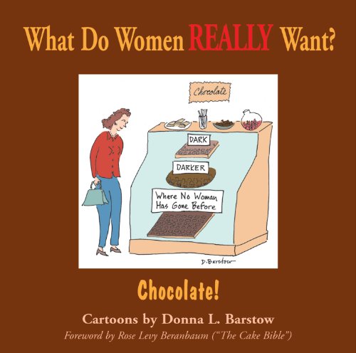 What Do Women Really Want?: v. 1: Chocolate