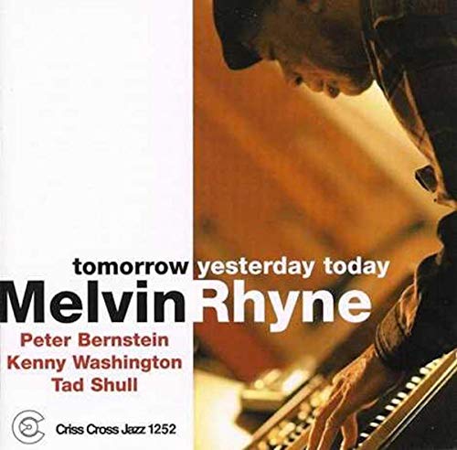 CD cover for Melvin Rhyne’s “Tomorrow Yesterday Today” featuring a portrait.