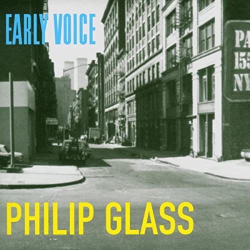 CD cover for Philip Glass’s “Early Voice” featuring a city street scene.