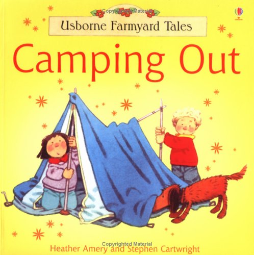 Camping Out (Farmyard Tales)