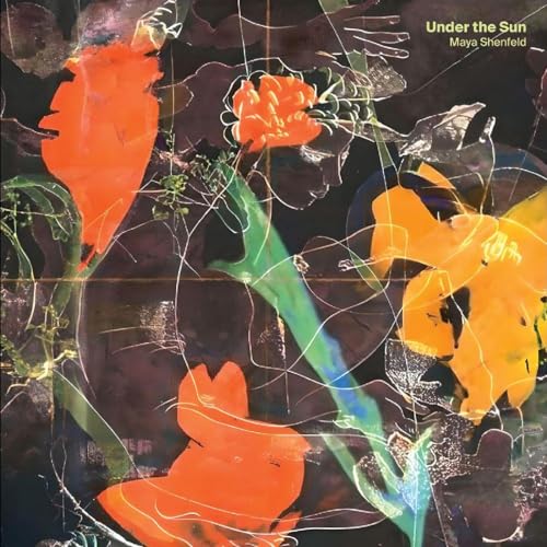 Album cover for Maya Shenfeld’s “Under The Sun” featuring floral imagery.