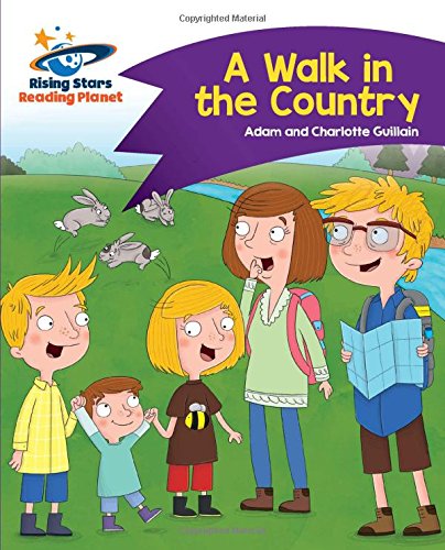 Reading Planet - A Walk in the Country - Purple: Comet Street Kids (Rising Stars Reading Planet)