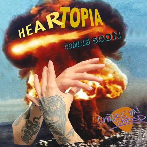 Album cover: hands reaching toward a fiery explosion, text “Heartopia”.