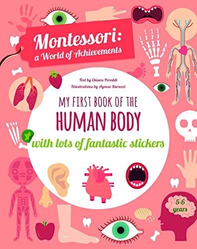 My First Book of the Human Body with Lots of Fantastic Stickers (Montessori Activity)