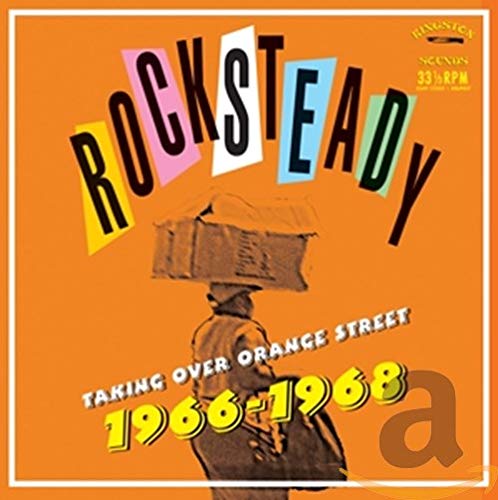 Orange album cover with “Rocksteady” text and a person carrying boxes.