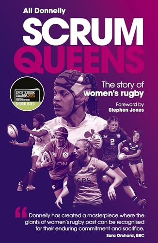 Scrum Queens : The Story of Women's Rugby