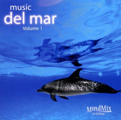 CD cover with dolphins swimming in blue water, text “music del mar”.