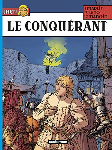 J.Martin, P.Teng, V.Mangin - Le Conquérant