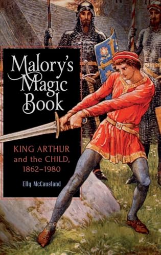 Malorys Magic Book: King Arthur and the Child