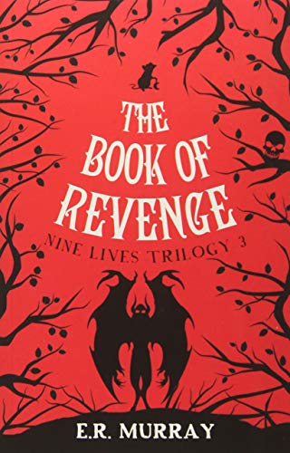 The Book of Revenge: Nine Lives Trilogy 3 (The Nine Lives Trilogy)