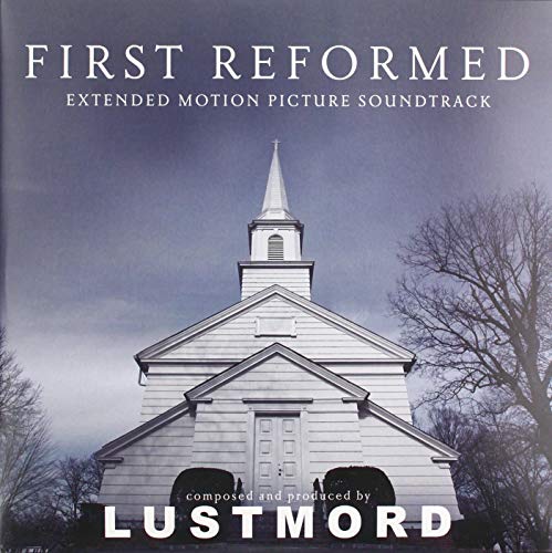 Album cover for Lustmord’s “First Reformed” featuring a church steeple.