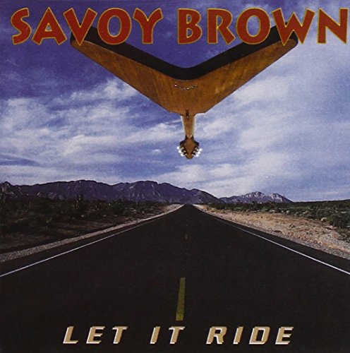 Savoy Brown "Let It Ride" CD cover with a winged guitar and desert highway.
