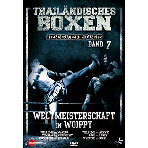 DVD cover for "Thailändisches Boxen Vol. 7 Weltmeister" featuring a Muay Thai kick.