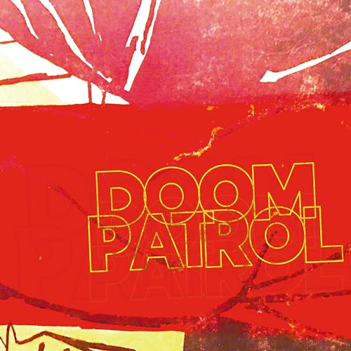 Red and white abstract art with yellow text reading "Doom Patrol".