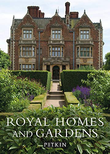 Royal Homes and Gardens (Pitkin Guides)