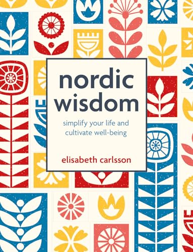 Book cover titled Nordic Wisdom with a colorful, patterned background of stylized floral motifs.