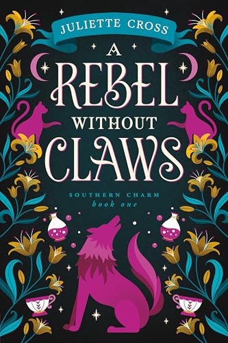 A Rebel Without Claws : Southern Charm Book One