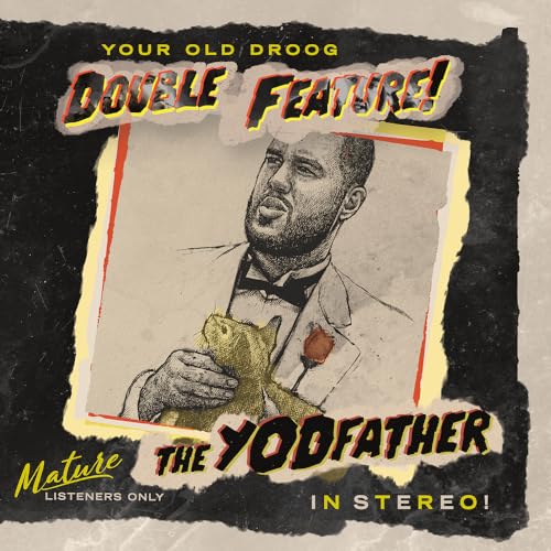 Album cover for Your Old Droog’s “The Yodfather/The Shining” featuring a portrait.