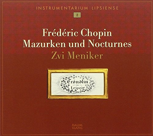 CD cover for Chopin's Mazurkas and Nocturnes performed by Zvi Meniker.