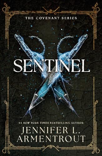 Sentinel : The thrilling conclusion to the epic Covenant series!