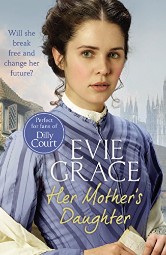 Her Mother's Daughter: Agnes’ Story: 2 (Maids of Kent Series, 2)