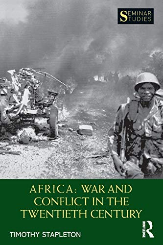 Africa: War and Conflict in the Twentieth Century (Seminar Studies)