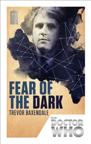 Doctor Who: Fear of the Dark: 50th Anniversary Edition (DOCTOR WHO, 171)