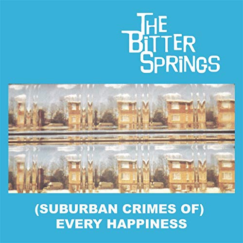 Album cover for The Bitter Springs, featuring suburban houses reflected in water.