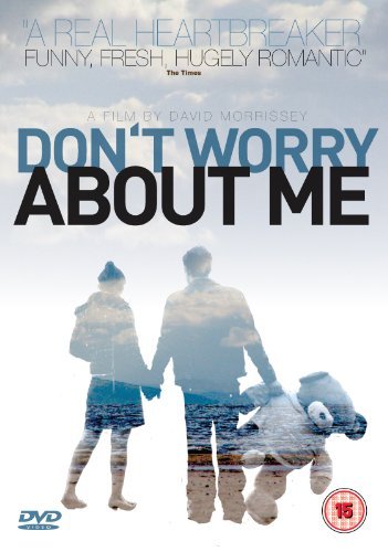 DVD cover for “Don’t Worry About Me” featuring a couple holding hands.