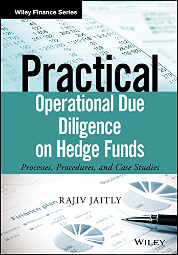 Practical Operational Due Diligence on Hedge Funds: Processes
