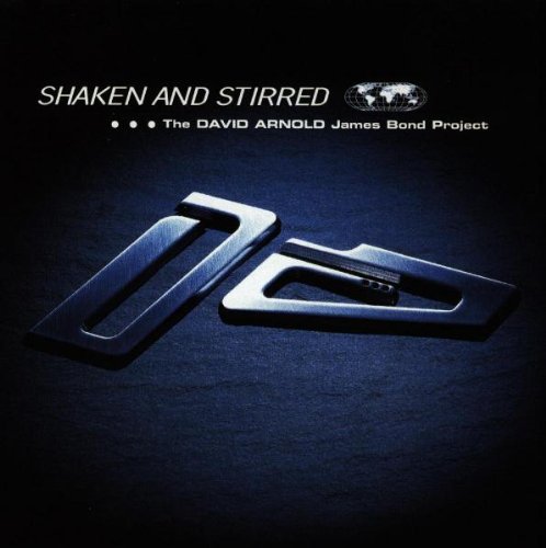 CD cover for “Shaken and Stirred” by David Arnold, featuring the “007” logo.