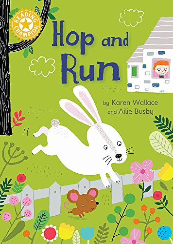 Hop and Run: Independent Reading Yellow 3 (Reading Champion)