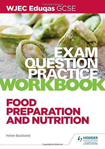 WJEC Eduqas GCSE Food Preparation and Nutrition Exam Question Practice Workbook