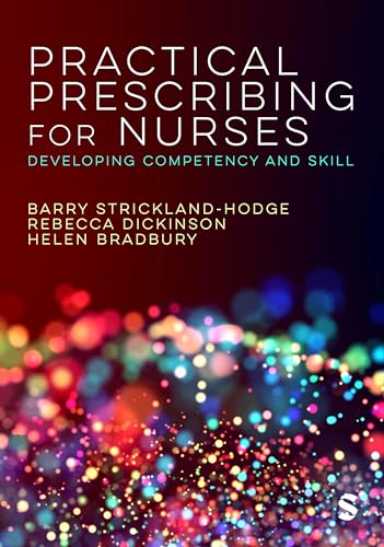 Practical Prescribing for Nurses : Developing Competency and Skill