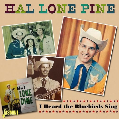 CD cover for Hal Lone Pine’s “I Heard The Bluebirds Sing” with vintage photos.