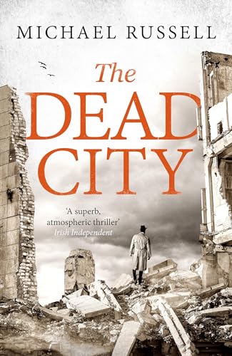 The Dead City : A gripping WW2 spy action thriller