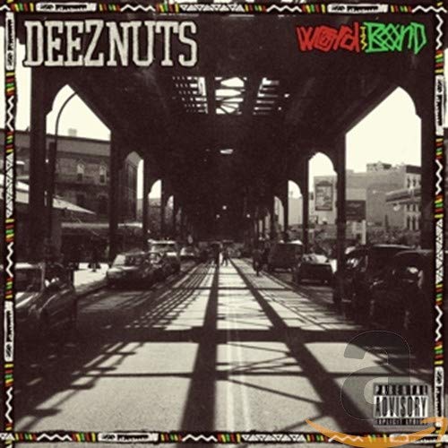 CD cover: "Deez Nuts - Word Is Bond" with a street scene.