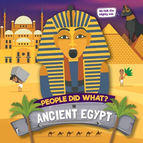 In Ancient Egypt (People Did What...?)