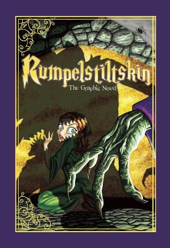 Rumpelstiltskin: The Graphic Novel (Graphic Spin)