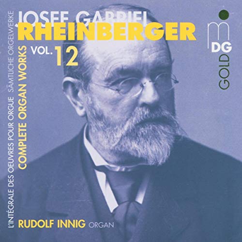 CD cover featuring a portrait of composer Josef Rheinberger and text.