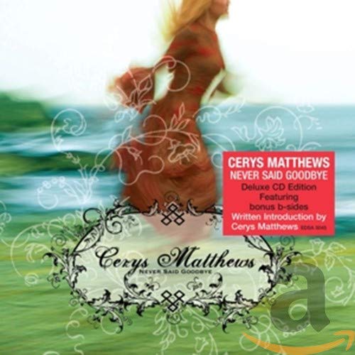 CD cover for Cerys Matthews’ “Never Said Goodbye” with a woman’s back.