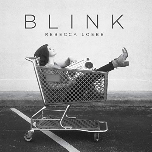 Rebecca Loebe's "Blink" CD cover: woman in shopping cart with boombox.