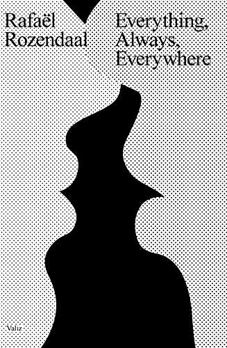 Rafael Rozendaal: Everything, Always, Everywhere
