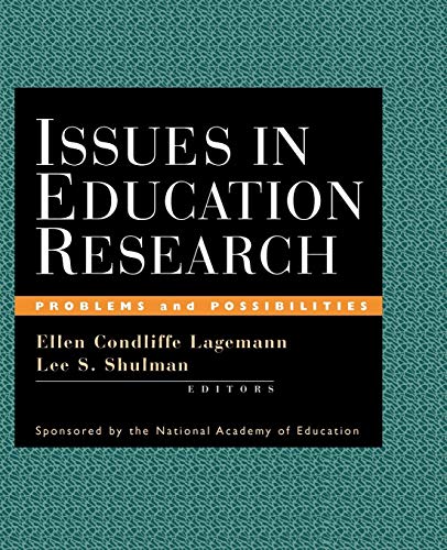 Issues in Education Research: Problems and Possibilities