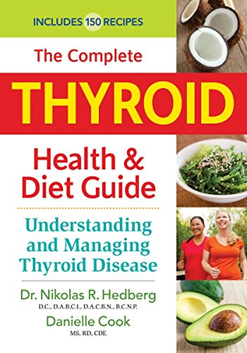 Complete Thyroid Health and Diet Guide: Understanding and Managing Thyroid Disease