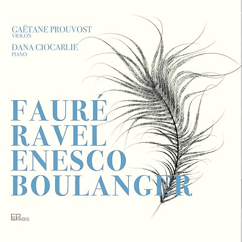 CD cover with feather illustration and composer names: Faure, Ravel, Enesco, Boulanger.
